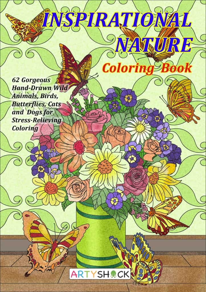 Inspirational Nature Coloring Book: Gorgeous Hand-Drawn Wild Animals, Birds, Butterflies, Cats and Dogs for Stress-Relieving Coloring